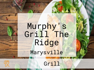 Murphy's Grill The Ridge