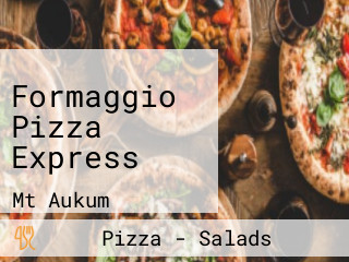 Formaggio Pizza Express