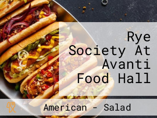 Rye Society At Avanti Food Hall