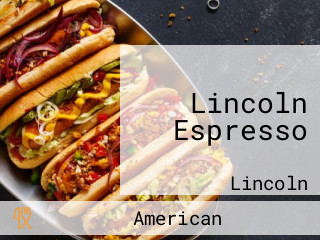 Lincoln Espresso