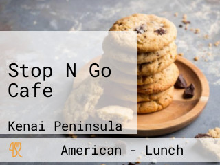 Stop N Go Cafe