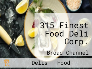 315 Finest Food Deli Corp.