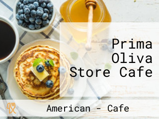 Prima Oliva Store Cafe
