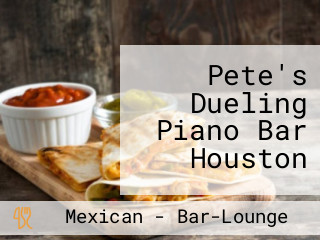 Pete's Dueling Piano Bar Houston