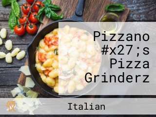 Pizzano #x27;s Pizza Grinderz