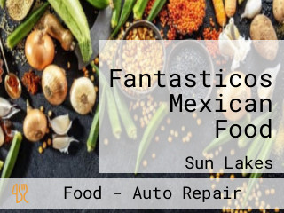 Fantasticos Mexican Food
