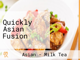 Quickly Asian Fusion
