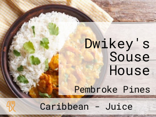 Dwikey's Souse House