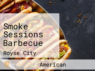 Smoke Sessions Barbecue