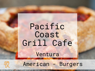 Pacific Coast Grill Cafe