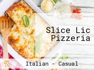 Slice Lic Pizzeria
