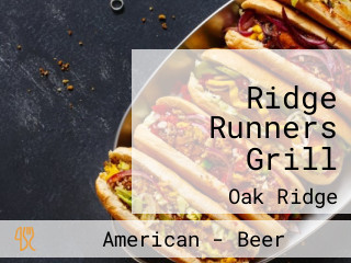 Ridge Runners Grill