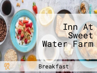 Inn At Sweet Water Farm