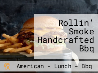 Rollin' Smoke Handcrafted Bbq