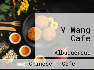 V Wang Cafe