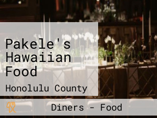 Pakele's Hawaiian Food