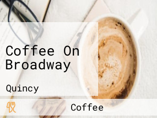 Coffee On Broadway