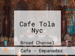 Cafe Tola Nyc