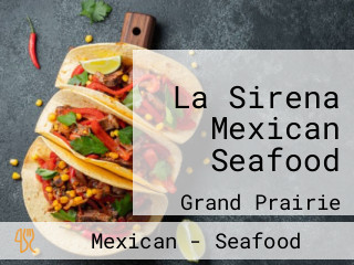 La Sirena Mexican Seafood