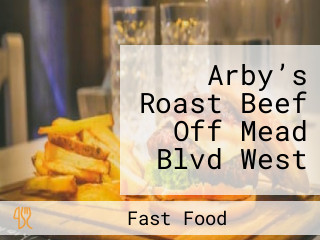 Arby’s Roast Beef Off Mead Blvd West