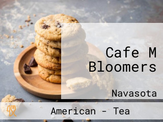 Cafe M Bloomers