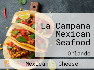 La Campana Mexican Seafood