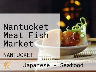 Nantucket Meat Fish Market
