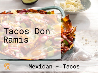Tacos Don Ramis