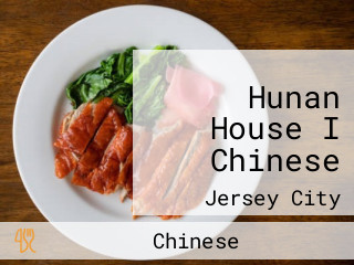 Hunan House I Chinese