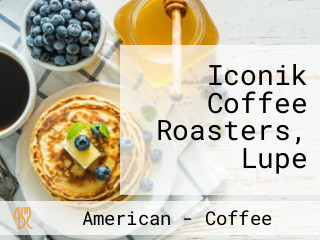 Iconik Coffee Roasters, Lupe