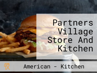 Partners Village Store And Kitchen