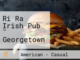 Ri Ra Irish Pub - Georgetown