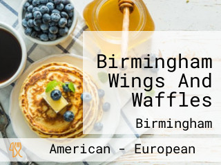 Birmingham Wings And Waffles