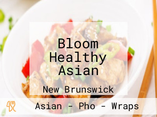 Bloom Healthy Asian