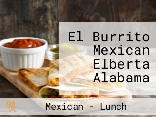 El Burrito Mexican Elberta Alabama