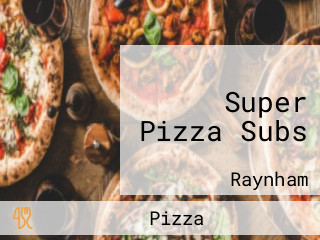 Super Pizza Subs
