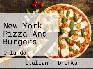 New York Pizza And Burgers
