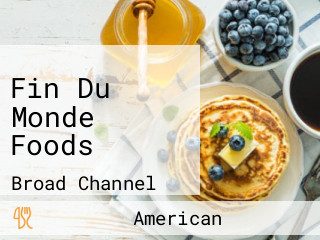 Fin Du Monde Foods