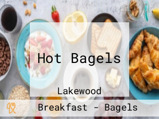 Hot Bagels