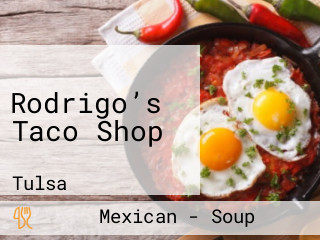 Rodrigo’s Taco Shop
