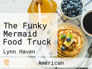 The Funky Mermaid Food Truck