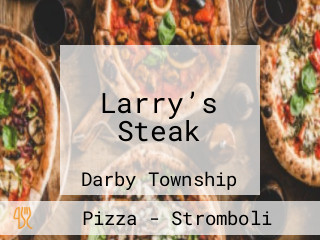 Larry’s Steak