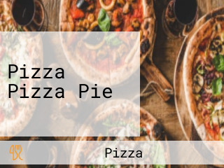 Pizza Pizza Pie