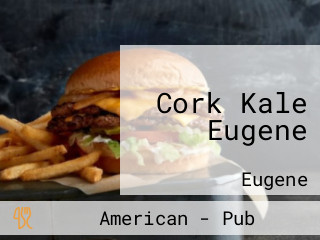 Cork Kale Eugene