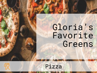 Gloria’s Favorite Greens