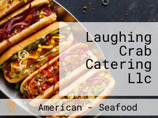 Laughing Crab Catering Llc
