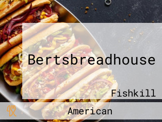 Bertsbreadhouse