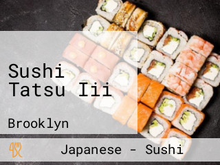 Sushi Tatsu Iii
