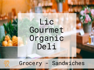Lic Gourmet Organic Deli