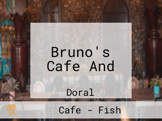 Bruno's Cafe And